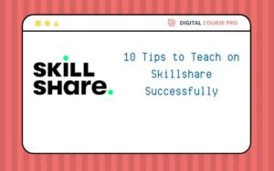 Read more about the article 10 Tips to Teach on Skillshare Successfully