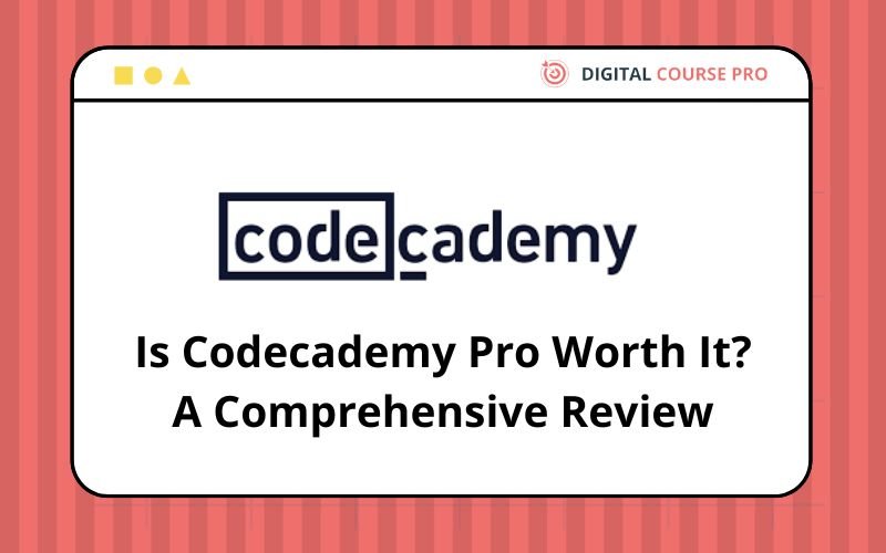 You are currently viewing Is Codecademy Pro Worth It? A Comprehensive Review